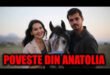 Poveste Din Anatolia